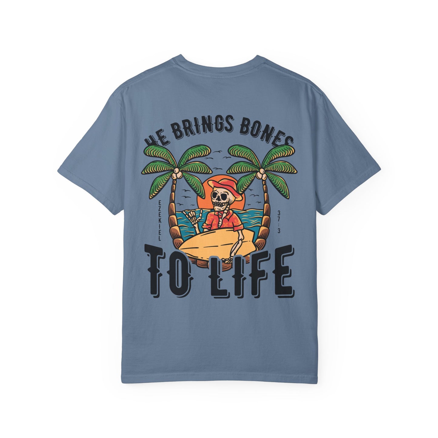Bring Dry Bones To Life Beach Hippie Tee