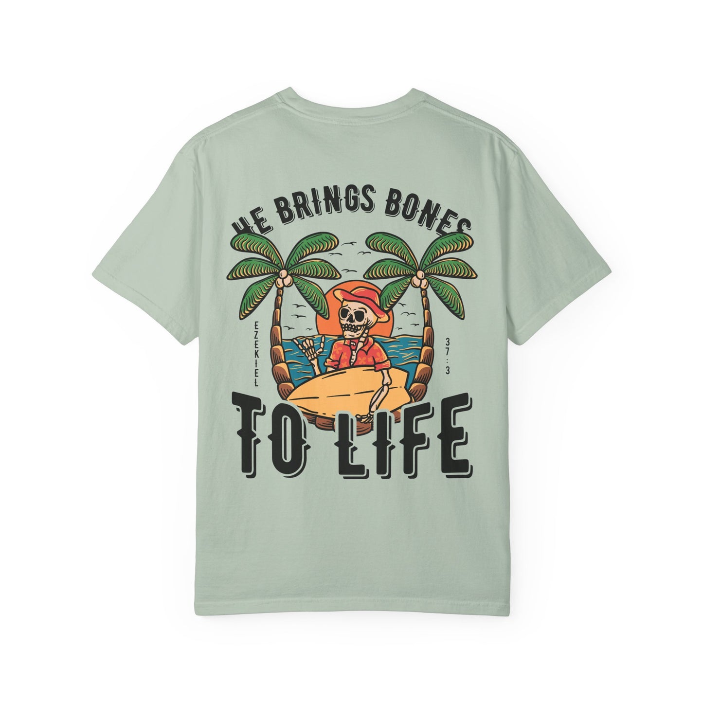 Bring Dry Bones To Life Beach Hippie Tee