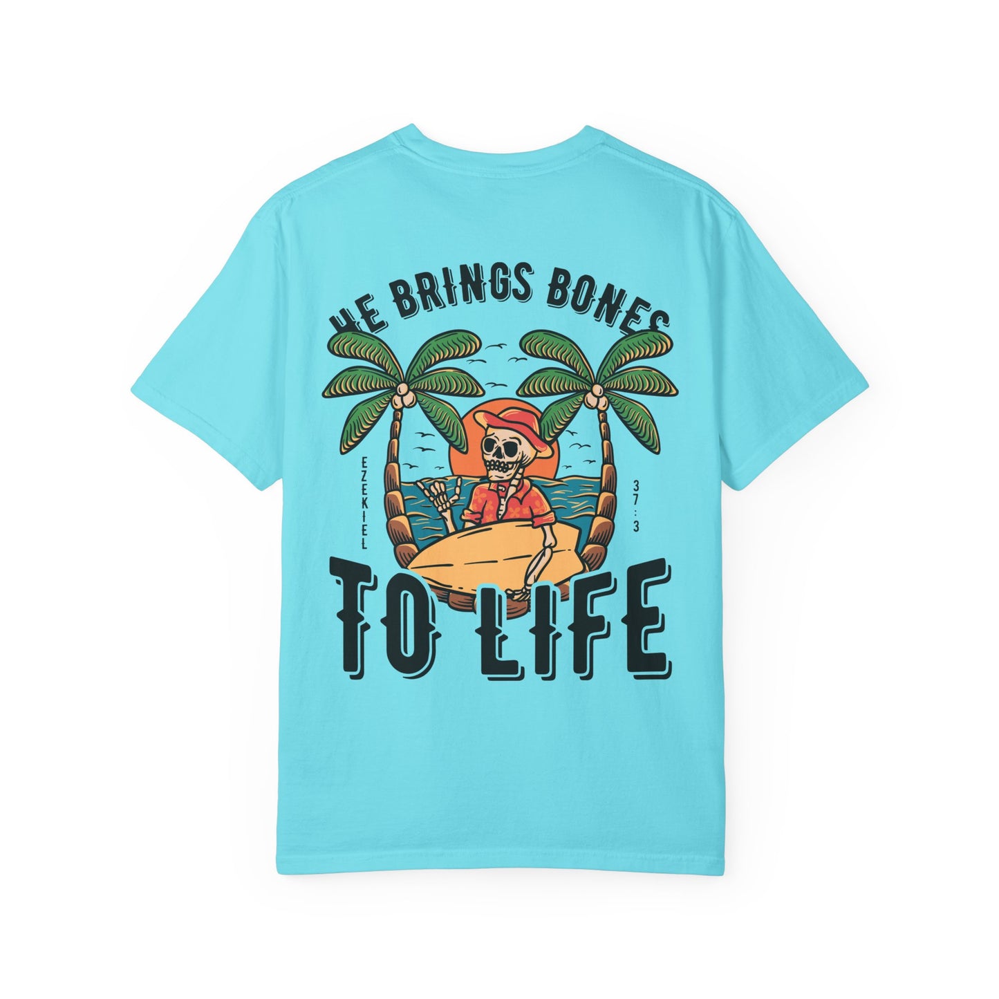 Bring Dry Bones To Life Beach Hippie Tee
