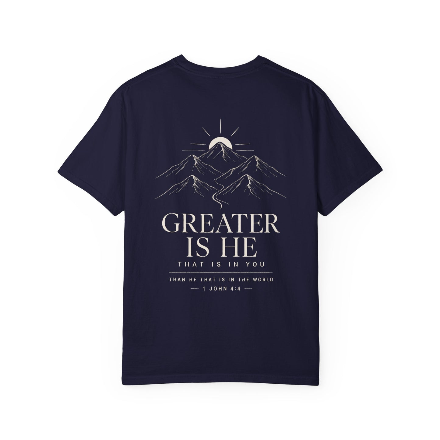 First Love Mountain T-Shirt — "Greater Is He" Christian Faith Tee