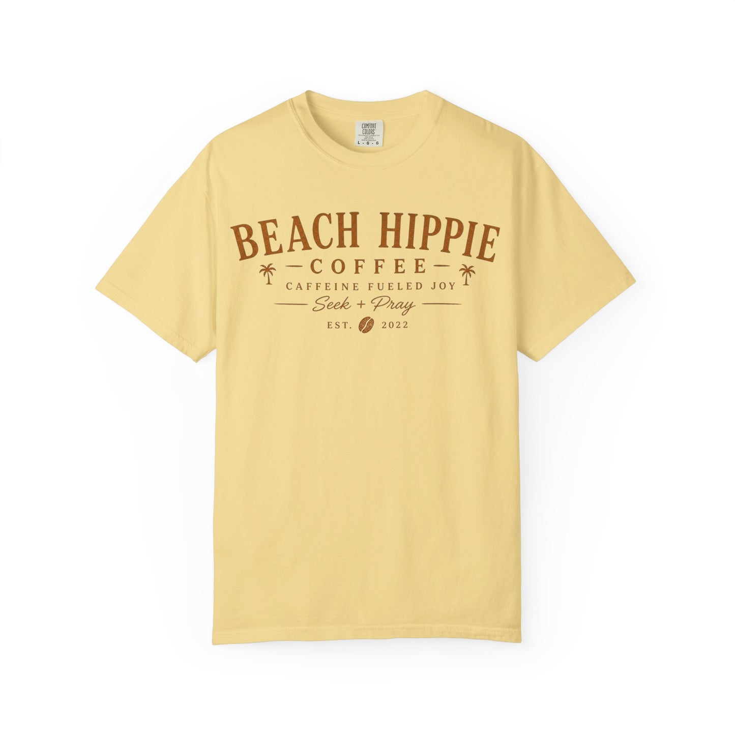 Beach Hippie Coffee T-Shirt — 'Caffeine Fueled Joy' Graphic Tee (Seek & Pray)