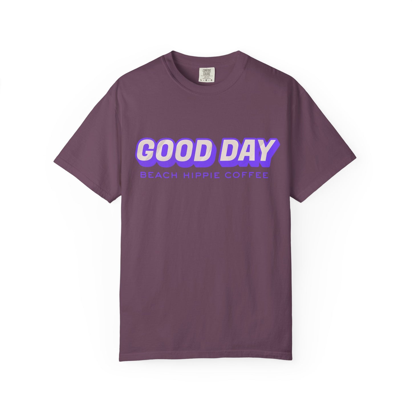 Good Day Graphic T-Shirt — "Today... I Am" Inspirational Beach Coffee Tee