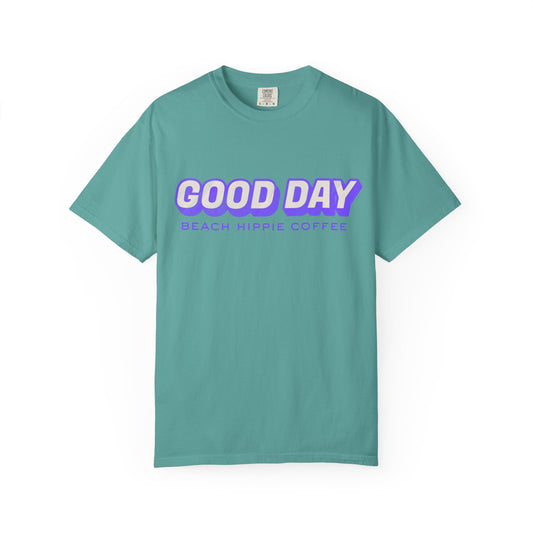 Good Day Graphic T-Shirt — "Today... I Am" Inspirational Beach Coffee Tee