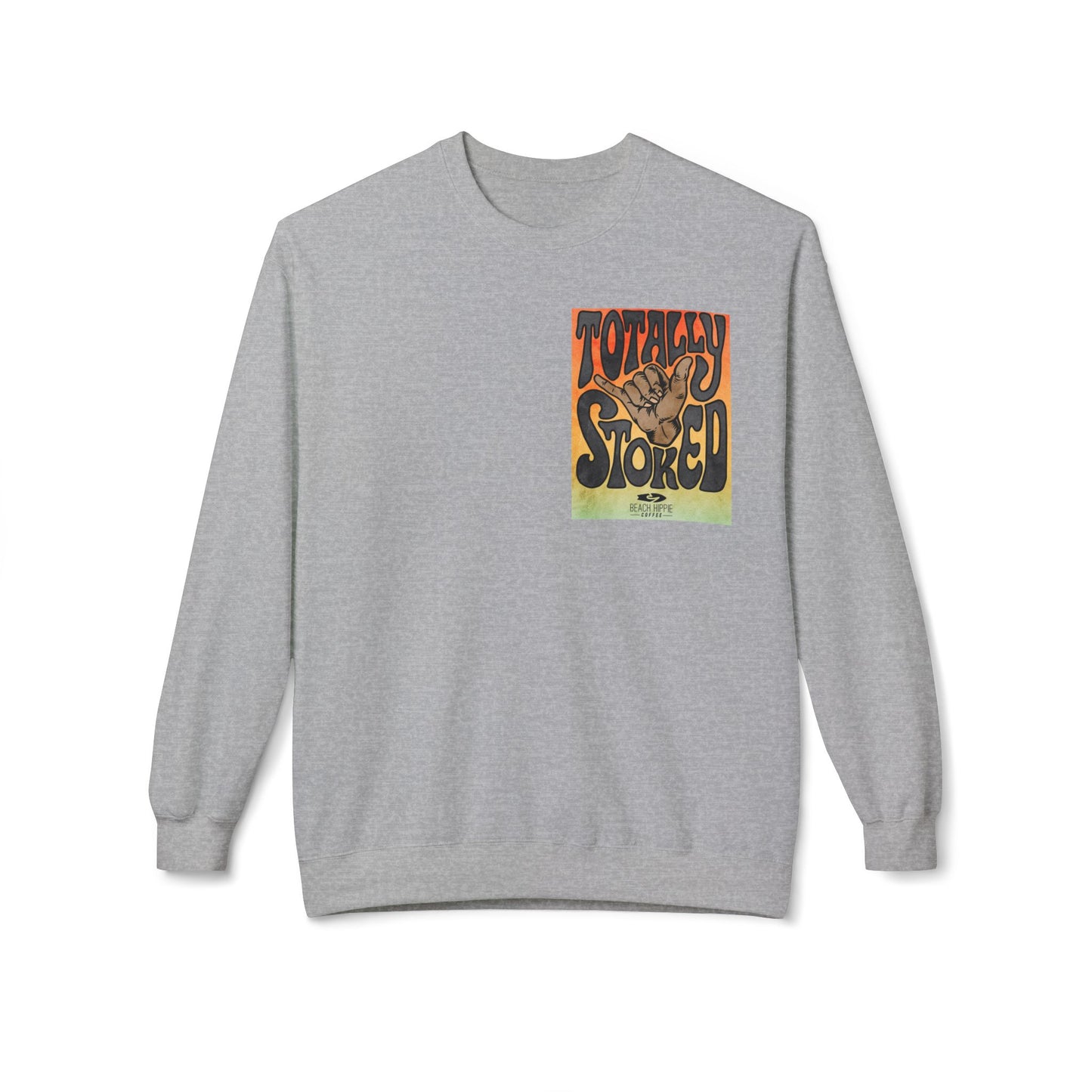Totally Stoked Crewneck Sweatshirt