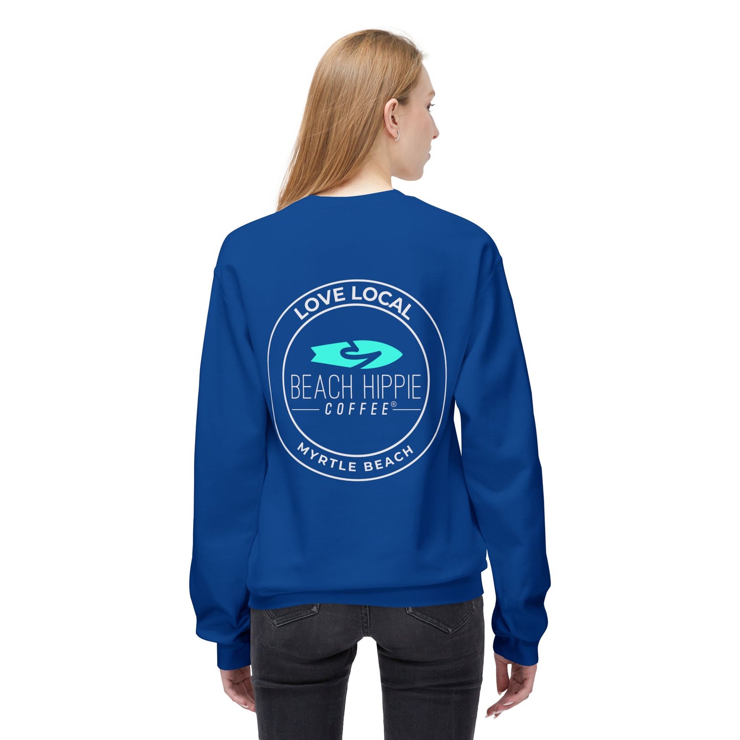 Beach Hippie Coffee Sweatshirt Front with Love Local Back