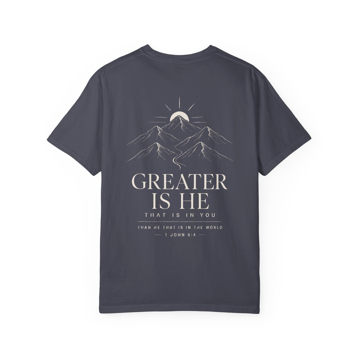 First Love Mountain T-Shirt — "Greater Is He" Christian Faith Tee