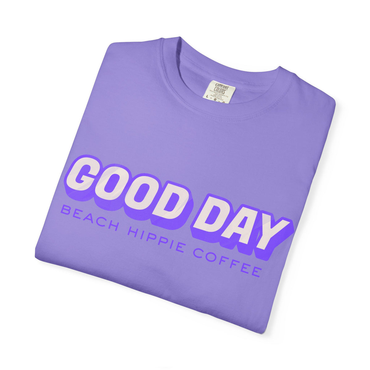Good Day Graphic T-Shirt — "Today... I Am" Inspirational Beach Coffee Tee