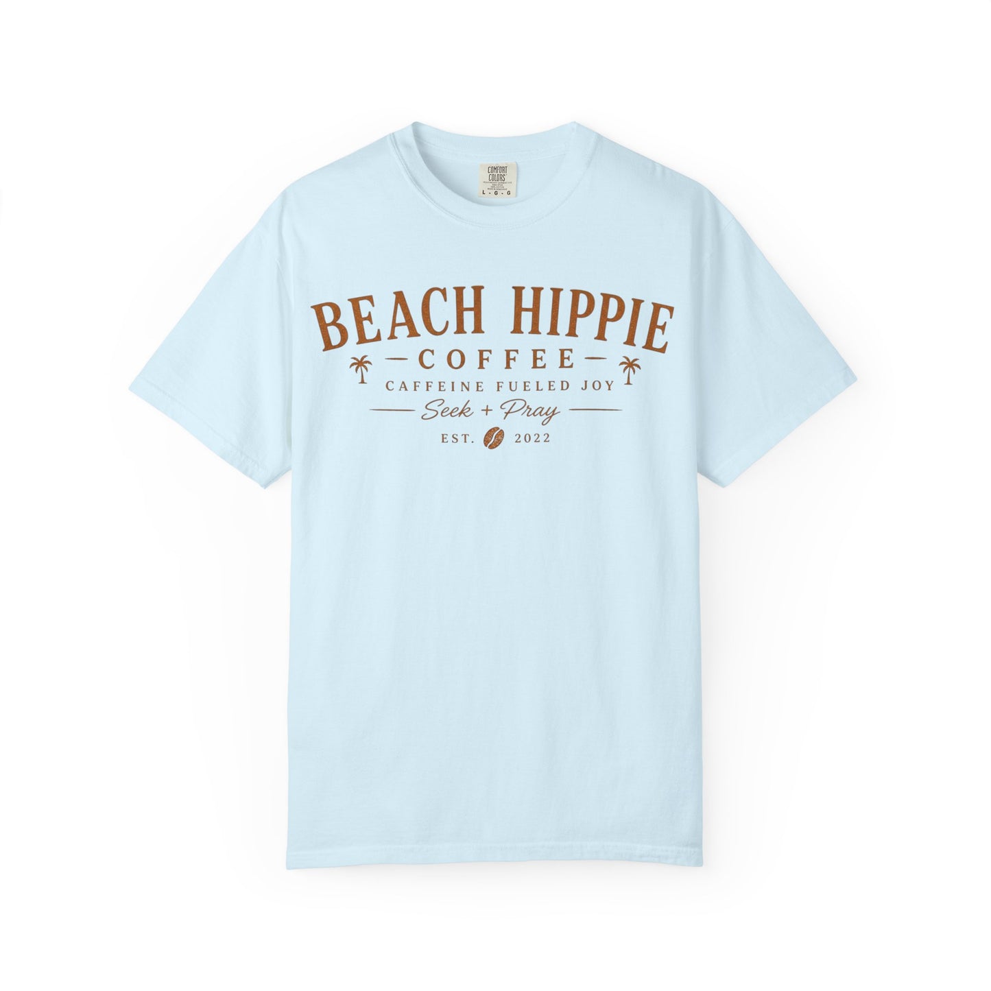Beach Hippie Coffee T-Shirt — 'Caffeine Fueled Joy' Graphic Tee (Seek & Pray)