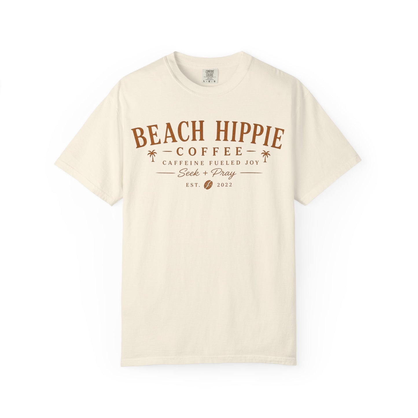 Beach Hippie Coffee T-Shirt — 'Caffeine Fueled Joy' Graphic Tee (Seek & Pray)